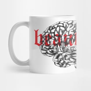 beautiful mind Mug